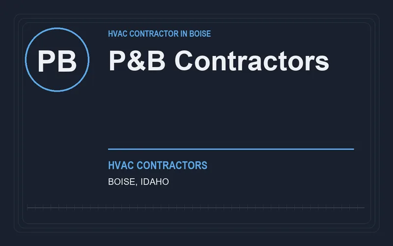 P&B Contractors in Boise, Idaho
