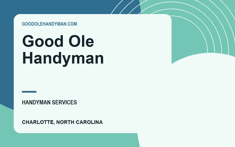 Good Ole Handyman in Charlotte, North Carolina