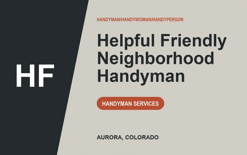 Helpful Friendly Neighborhood Handyman in Aurora, Colorado