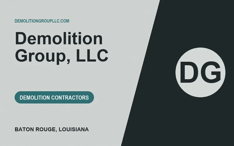 Demolition Group, LLC in Baton Rouge, Louisiana