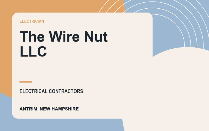 The Wire Nut LLC in Antrim, New Hampshire