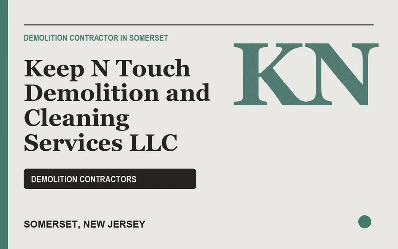 Keep N Touch Demolition and Cleaning Services LLC in Somerset, New Jersey