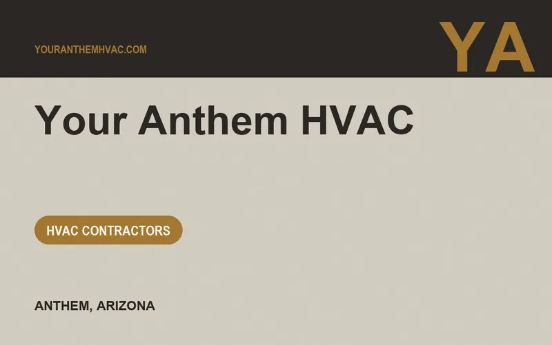 Your Anthem HVAC in Anthem, Arizona