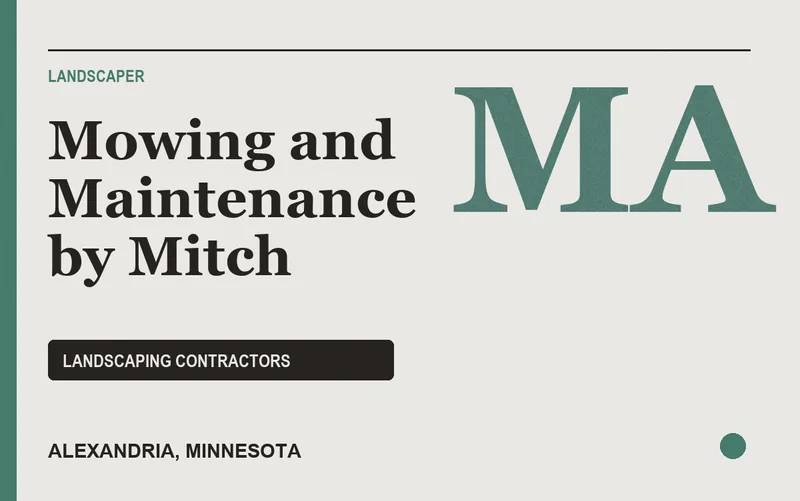 Mowing and Maintenance by Mitch in Alexandria, Minnesota