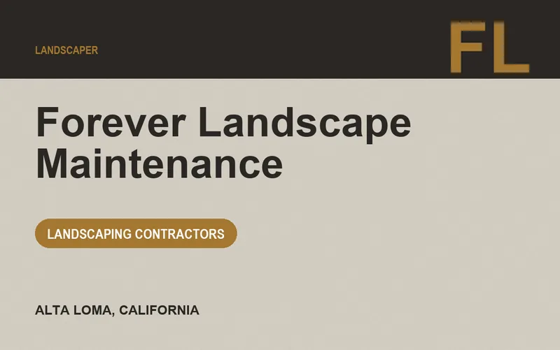 Forever Landscape Maintenance in Alta Loma, California