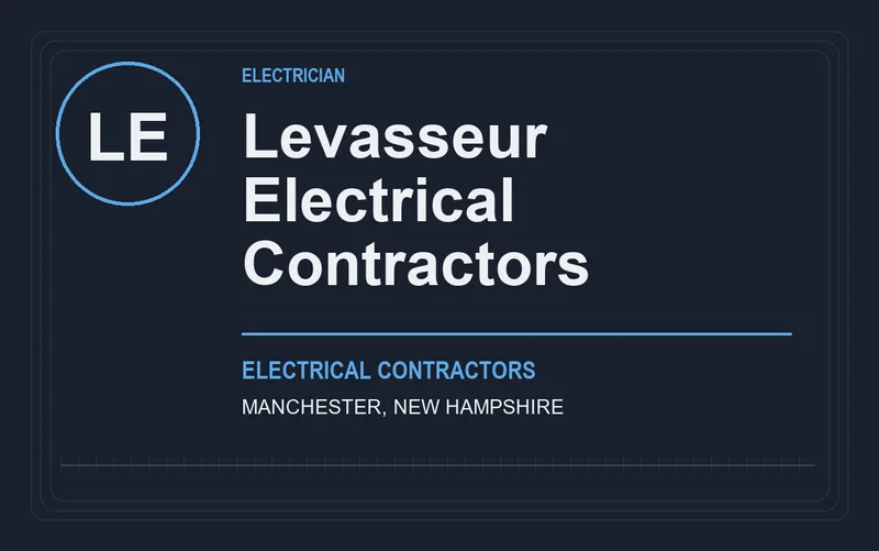 Levasseur Electrical Contractors in Manchester, New Hampshire