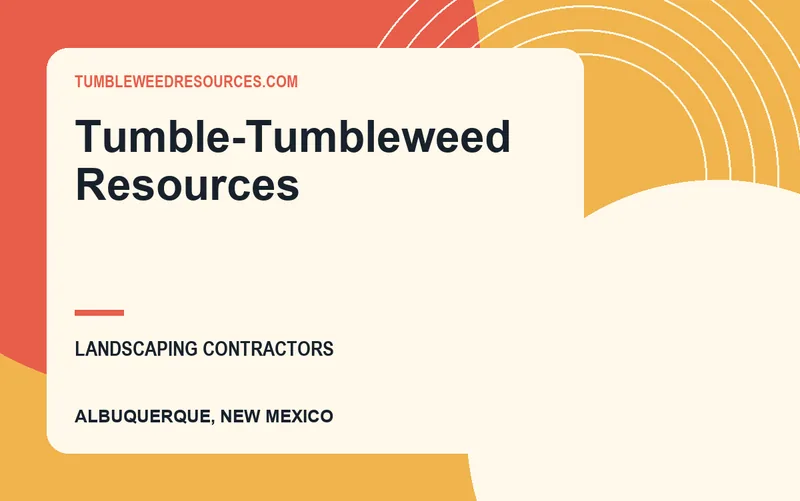 Tumble-Tumbleweed Resources in Albuquerque, New Mexico