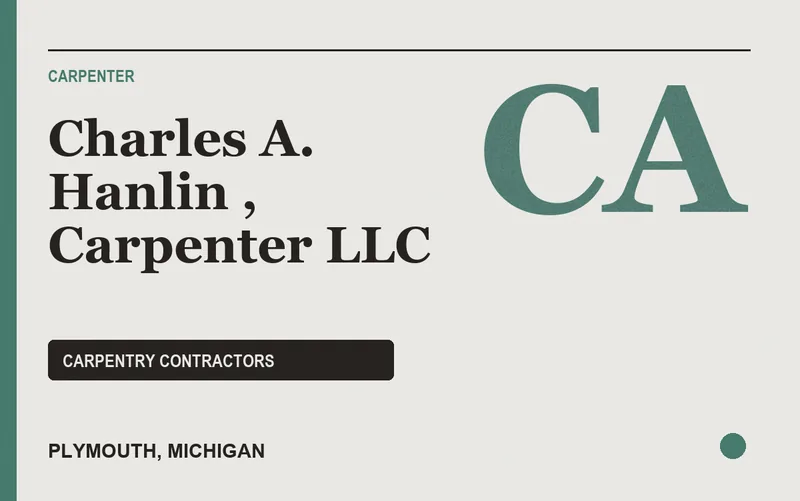 Charles A. Hanlin , Carpenter LLC in Plymouth, Michigan