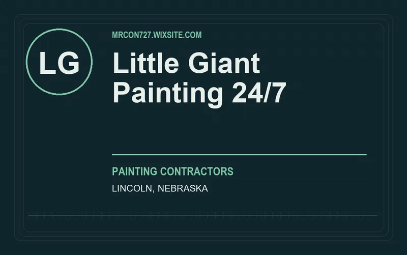 LITTLE GIANT PAINTING 24/7 in Lincoln, Nebraska