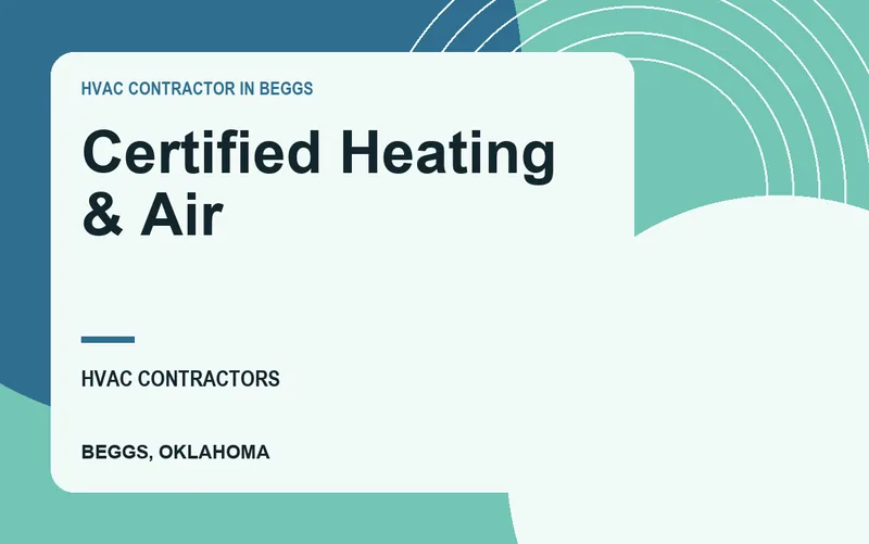 Certified Heating & Air in Beggs, Oklahoma