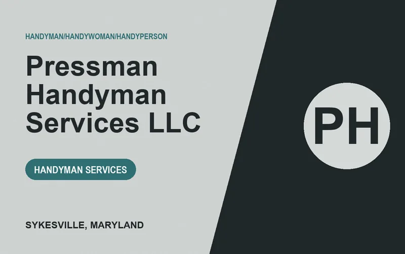 Pressman Handyman Services LLC in Sykesville, Maryland