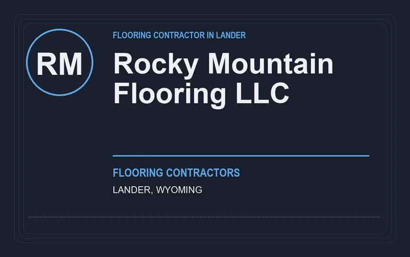 Rocky Mountain Flooring LLC in Lander, Wyoming
