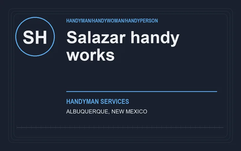 Salazar handy works in Albuquerque, New Mexico