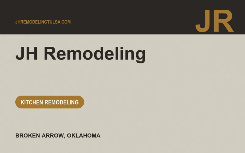 JH Remodeling in Broken Arrow, Oklahoma