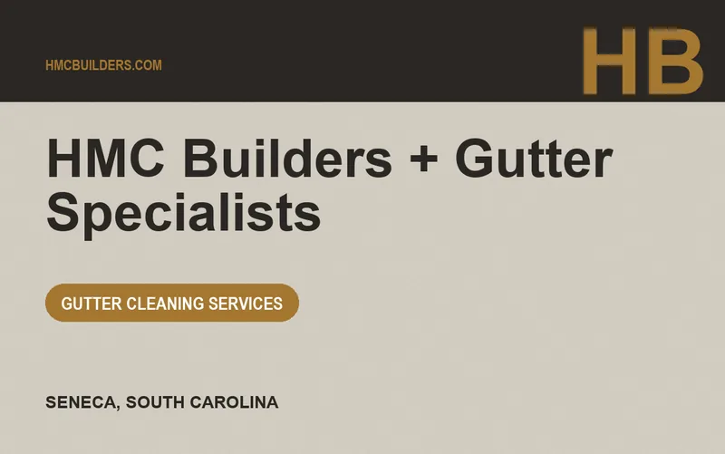 HMC Builders + Gutter Specialists in Seneca, South Carolina
