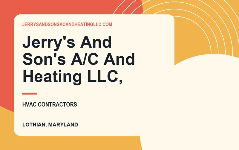 Jerry's And Son's A/C And Heating LLC, in Lothian, Maryland