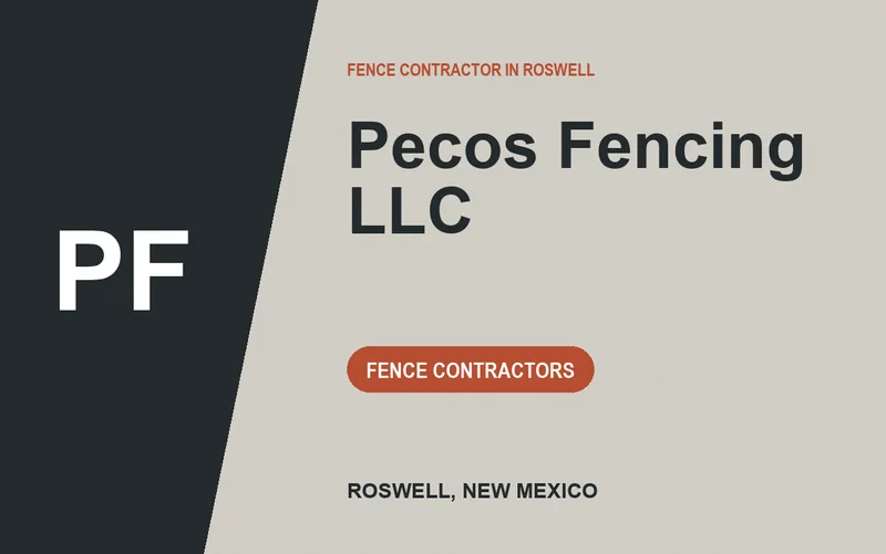 Pecos Fencing LLC in Roswell, New Mexico