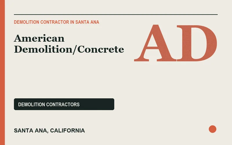 American Demolition/Concrete in Santa Ana, California