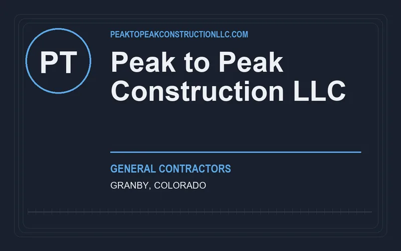 Peak to Peak Construction LLC in Granby, Colorado
