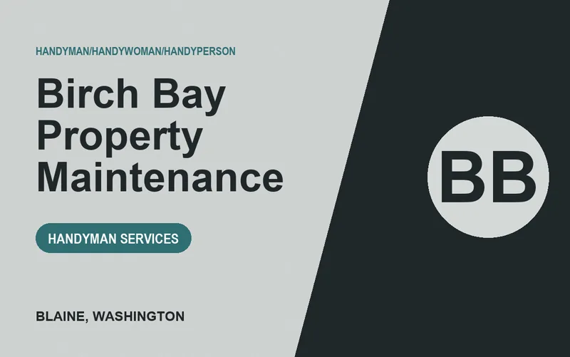 Birch Bay Property Maintenance in Blaine, Washington