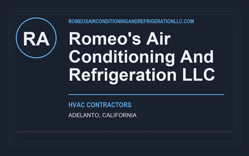 Romeo's Air Conditioning And Refrigeration LLC in Adelanto, California