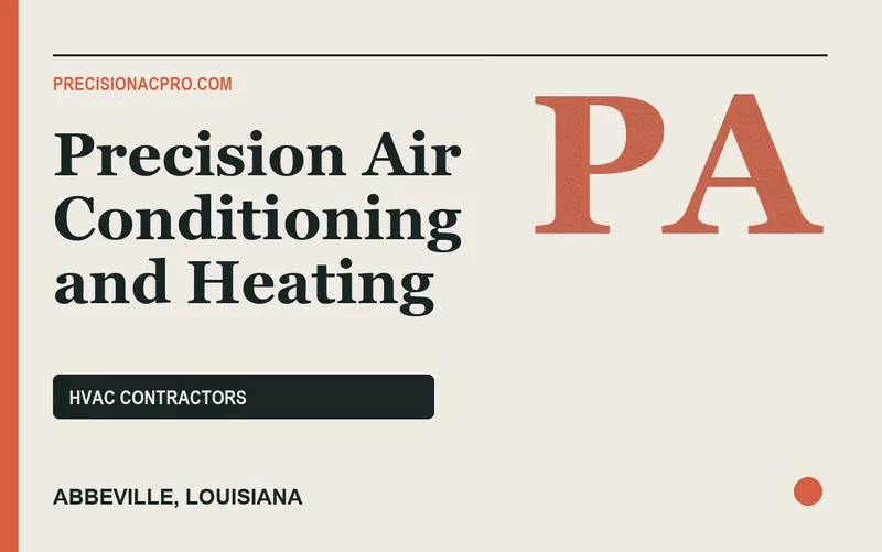Precision Air Conditioning and Heating in Abbeville, Louisiana