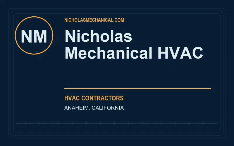 Nicholas Mechanical HVAC in Anaheim, California