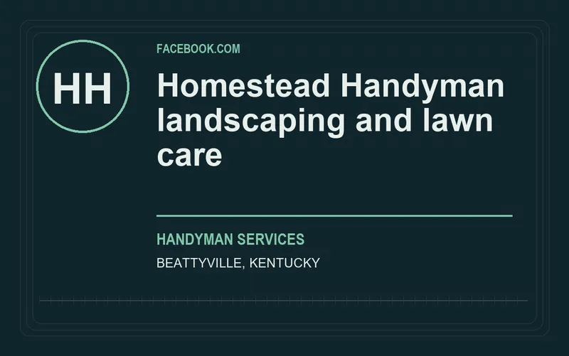 Homestead Handyman landscaping and lawn care in Beattyville, Kentucky