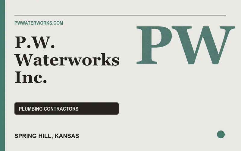 P.W. Waterworks Inc. in Spring Hill, Kansas