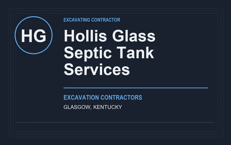 Hollis Glass Septic Tank Services in Glasgow, Kentucky