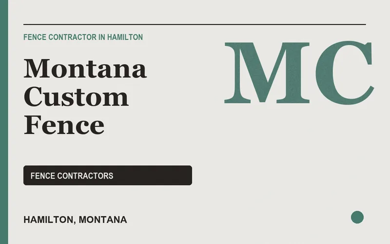 Montana Custom Fence in Hamilton, Montana