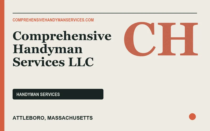 Comprehensive Handyman Services LLC in Attleboro, Massachusetts