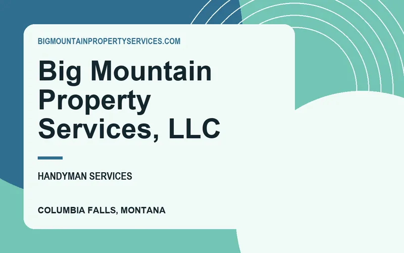 Big Mountain Property Services, LLC in Columbia Falls, Montana
