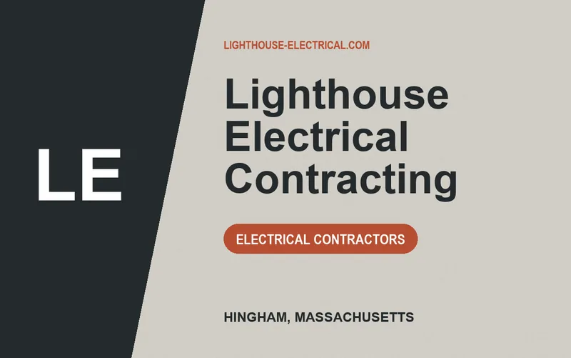 Lighthouse Electrical Contracting in Hingham, Massachusetts