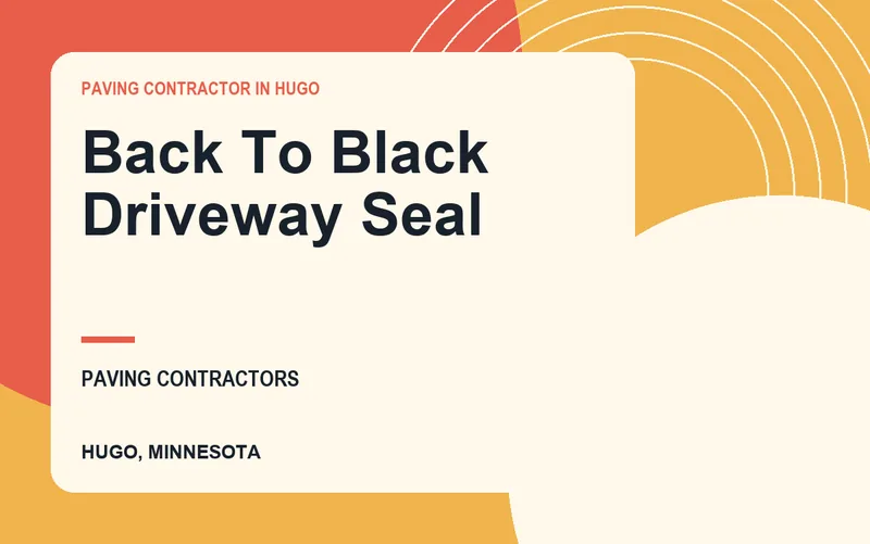 Back To Black Driveway Seal in Hugo, Minnesota