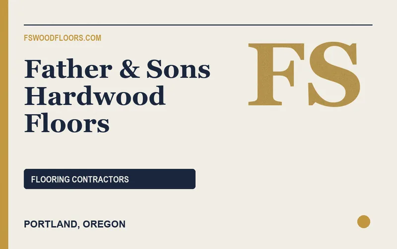 Father & Sons Hardwood Floors in Portland, Oregon