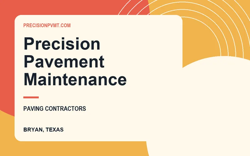 Precision Pavement Maintenance in Bryan, Texas