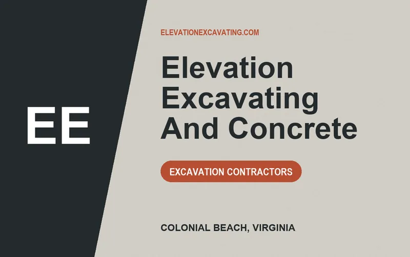Elevation Excavating And Concrete in Colonial Beach, Virginia