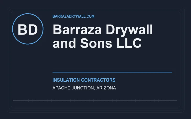 Barraza Drywall and Sons LLC in Apache Junction, Arizona