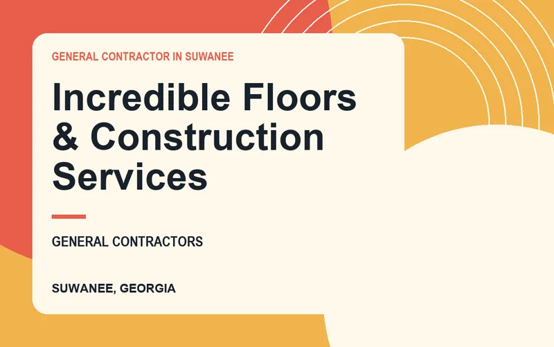 Incredible Floors & Construction Services in Suwanee, Georgia