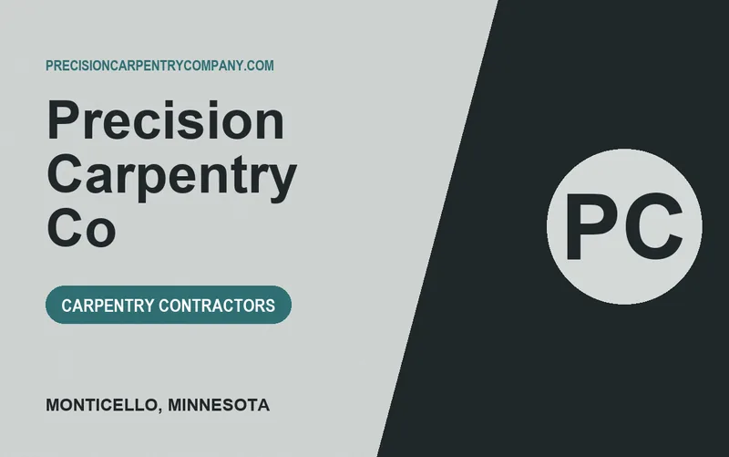 Precision Carpentry Co in Monticello, Minnesota