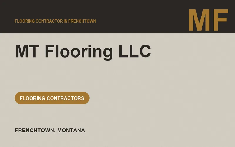 MT Flooring LLC in Frenchtown, Montana