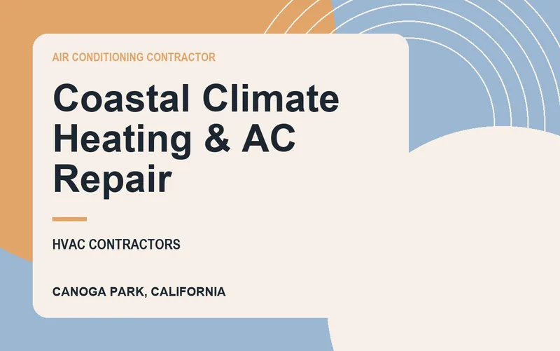 Coastal Climate Heating & AC Repair in Canoga Park, California