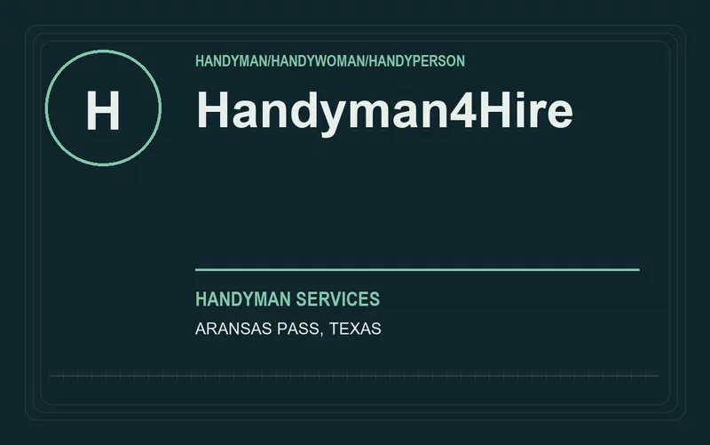 Handyman4Hire in Aransas Pass, Texas