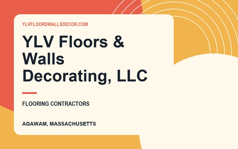 YLV Floors & Walls Decorating, LLC in Agawam, Massachusetts
