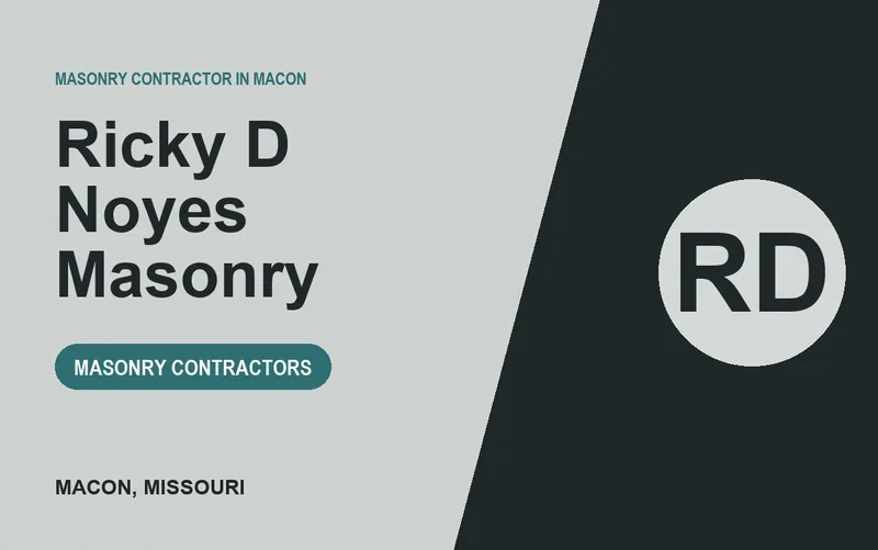 Ricky D Noyes Masonry in Macon, Missouri