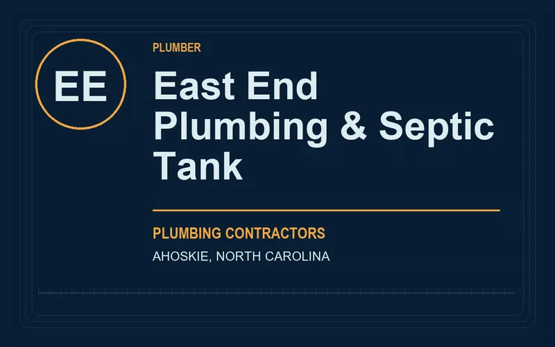 East End Plumbing & Septic Tank in Ahoskie, North Carolina