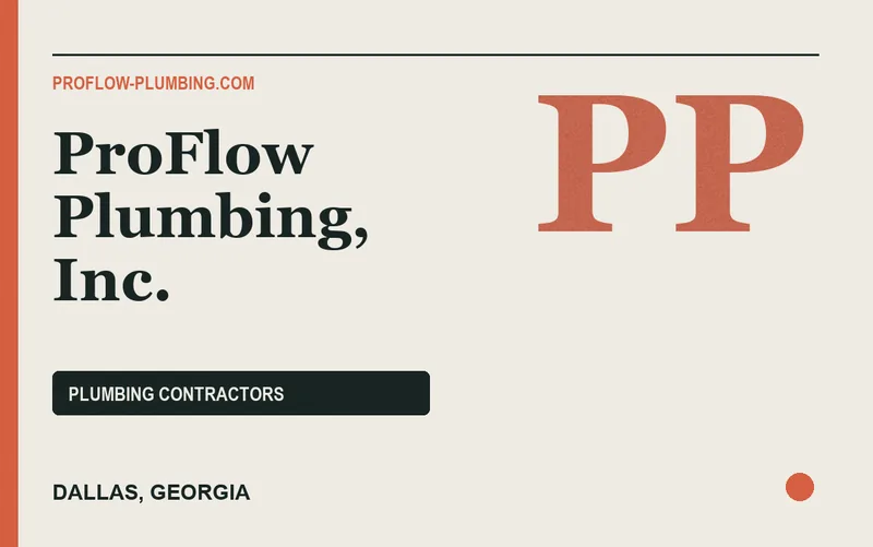 ProFlow Plumbing, Inc. in Dallas, Georgia