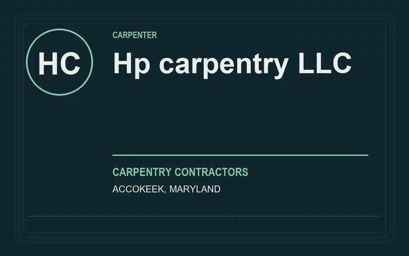 Hp carpentry llc in Accokeek, Maryland