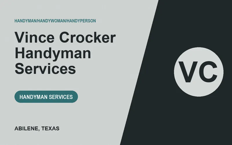 Vince Crocker Handyman Services in Abilene, Texas